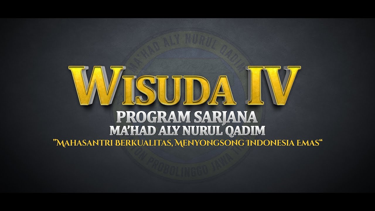 🔴 WISUDA IV PROGRAM SARJANA MA'HAD ALY NURUL QADIM || PON PES NURUL QADIM