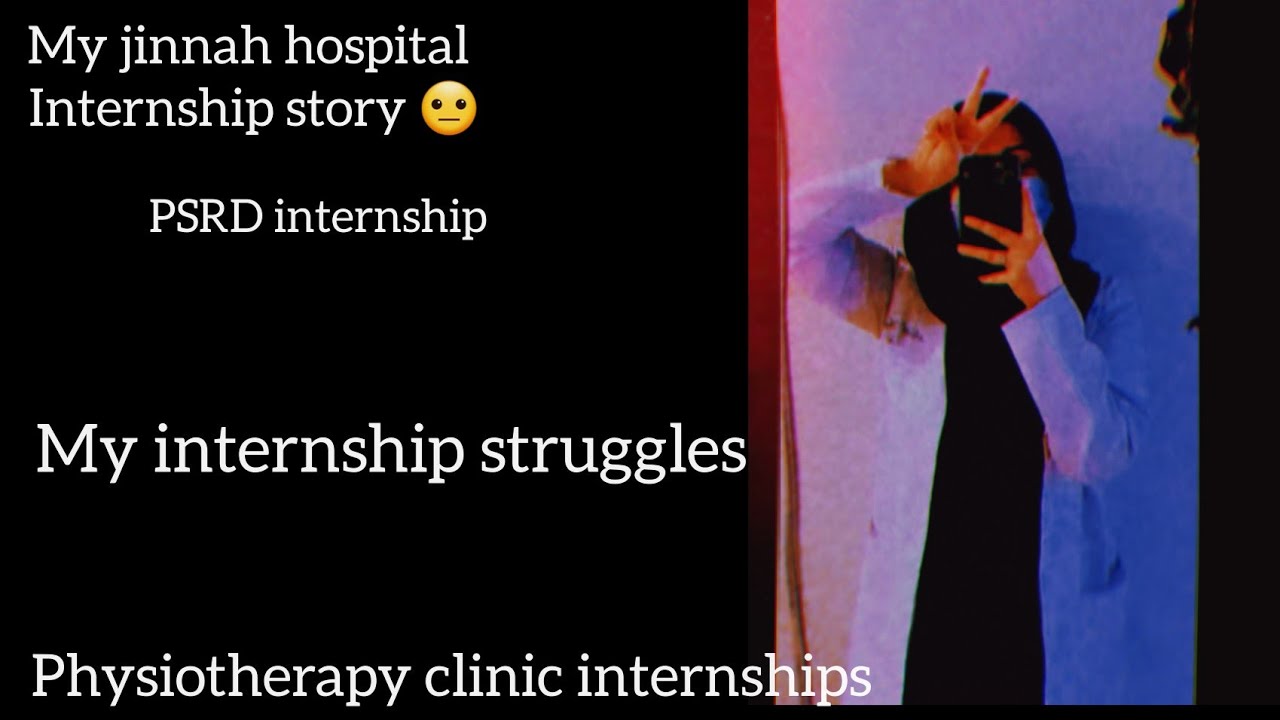my jinnah internship / internship at clinics / PSRD internship criteria/ Doctor of physical therapy