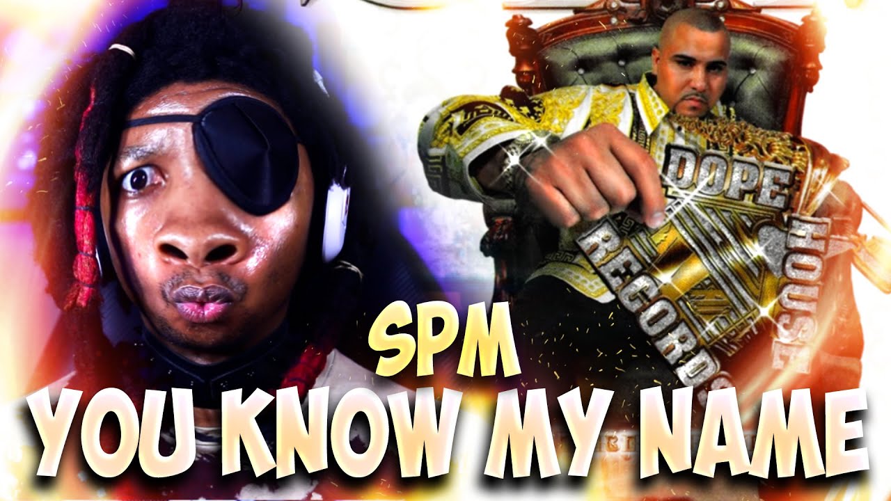 SPM - You Know My Name REACTION