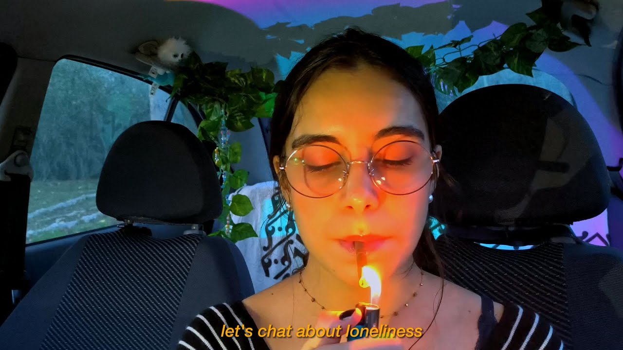 End Of The Day Smoke Session: Friendships and Loneliness