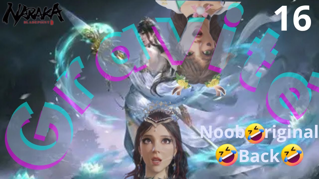 compilation 16 Gravité - Naraka: Bladepoint