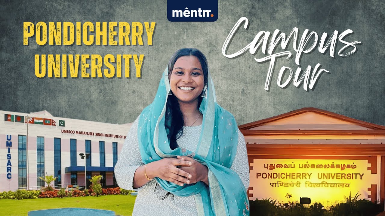 🏫 PONDICHERRY UNIVERSITY | 🌎CAMPUS TOUR | മലയാളത്തിൽ ആദ്യമായി!