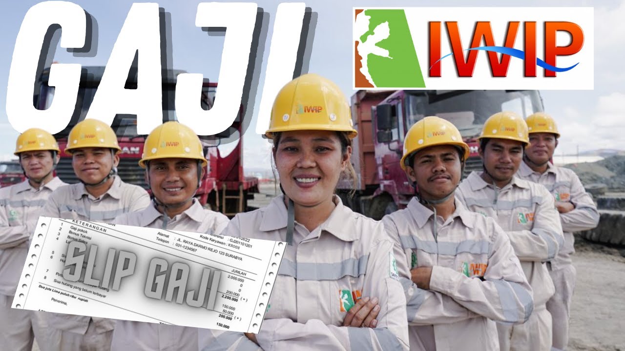 Berapa Gaji di Surga Nikel Indonesia?? Gaji PT IWIP ( Weda Bay Industrial Park )