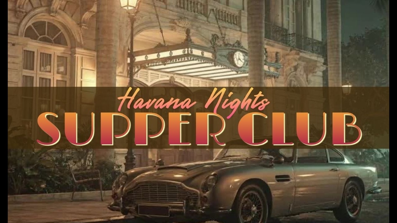 Mellow Supper Club Jazz 🍹 1 Hour Jazz Noir Session Cuban Soul 🎶 Ambient Music to Relax & Unwind