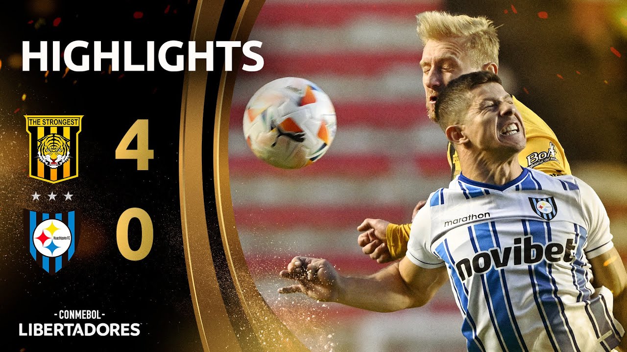 THE STRONGEST VS HUACHIPATO | HIGHLIGHTS | CONMEBOL LIBERTADORES 2024