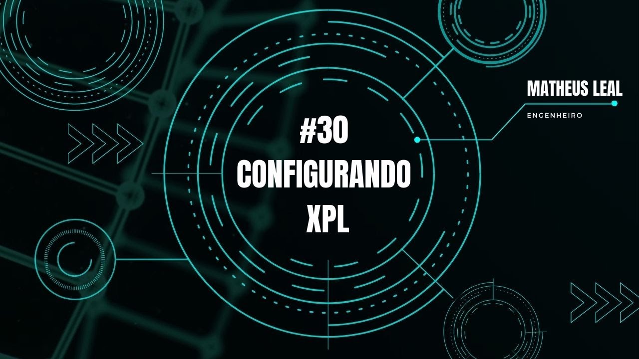 #30 - Configuração de XPL Huawei