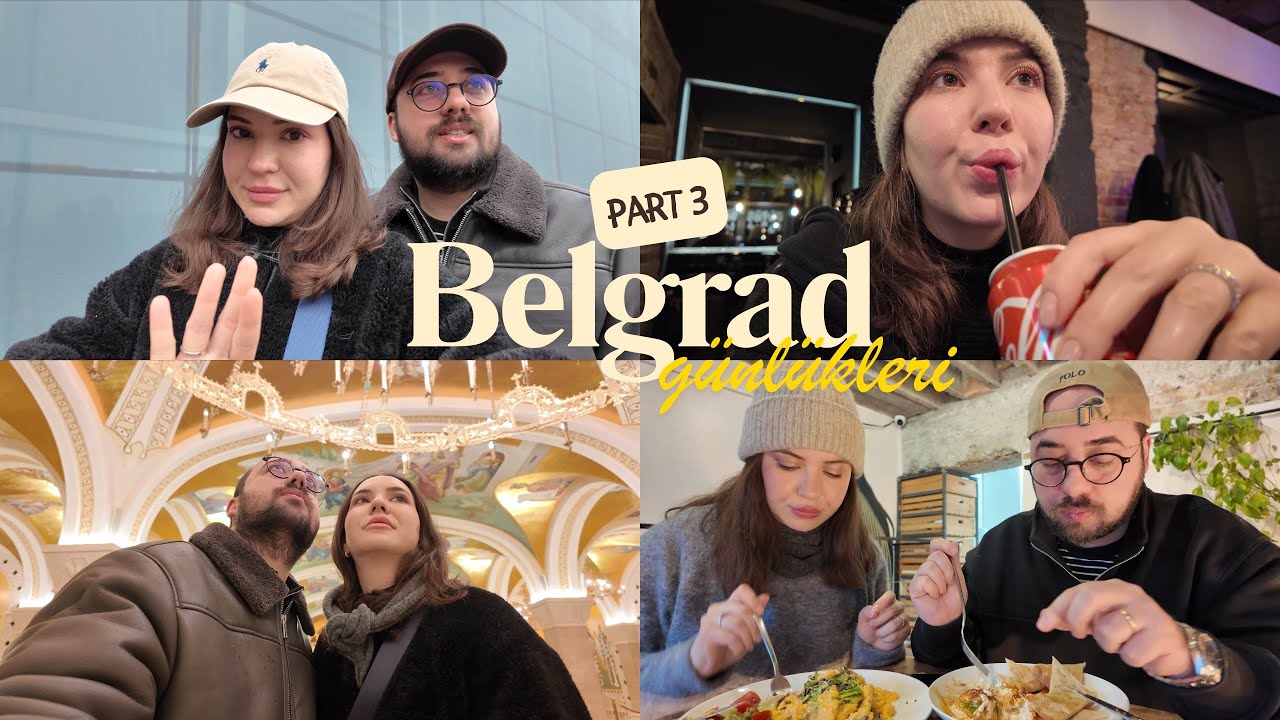 Tüm gerçekliğiyle Belgrad vlog| Mekanları puanladık, sosyal medya abartıları, dolu dolu 4 gün 