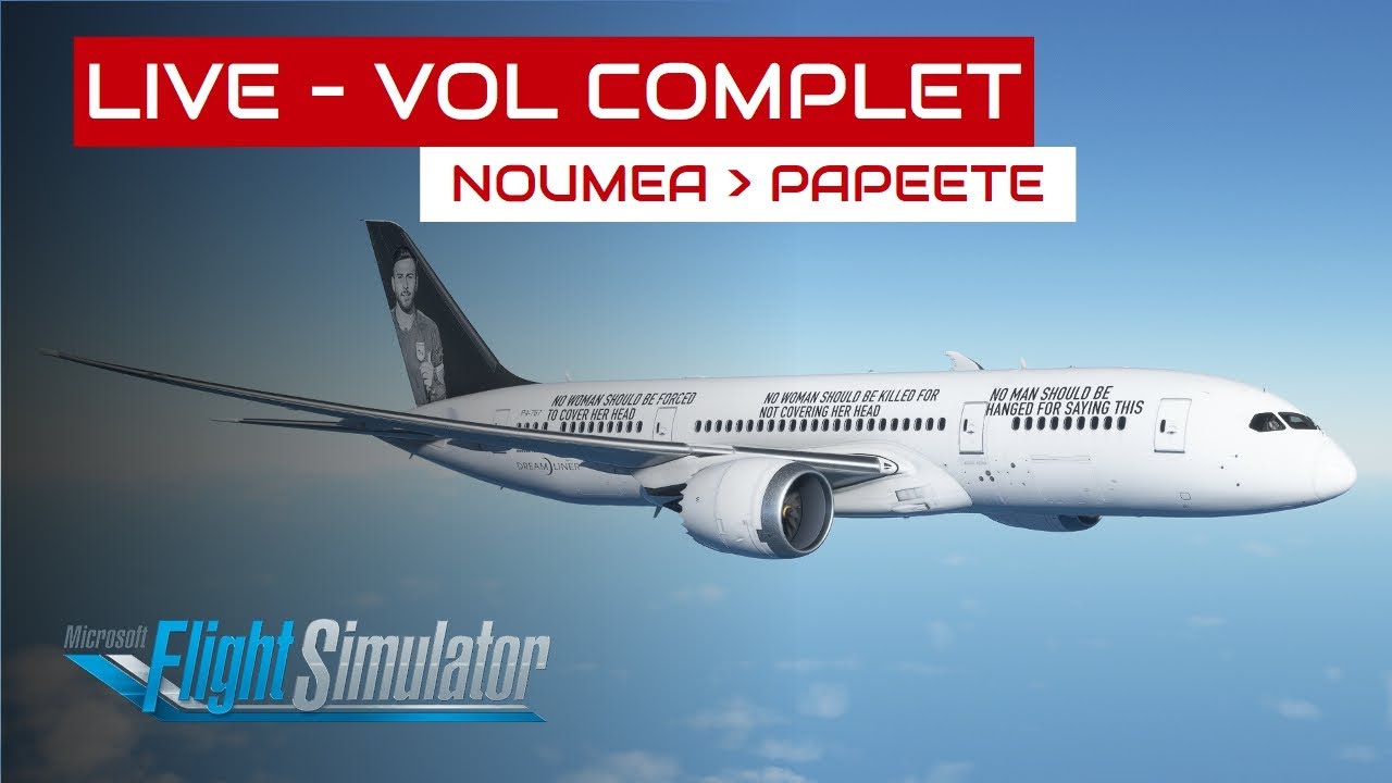 [Flight Simulator] Vol complet Nouméa - Papeete en B787-8