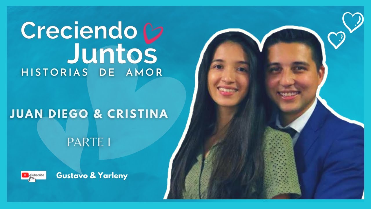 😍💗 JUAN & CRISTINA  - Historia de Amor Parte 1  |Creciendo Juntos💞  | Gustavo y Yarleny - IPUE /IPUC