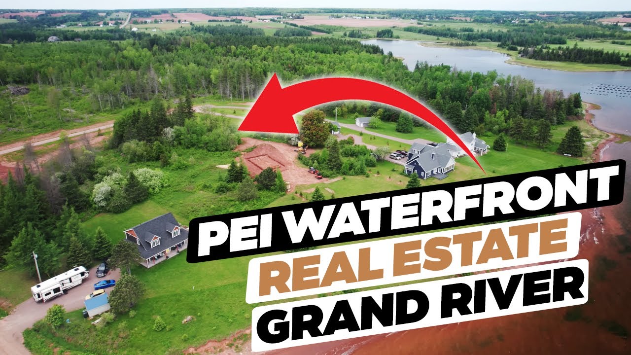 Prince Edward Island Waterfront Real Estate for sale Grand River