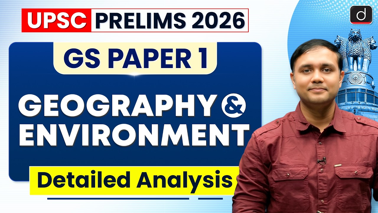 UPSC Prelims 2026 GS Paper Answer Key | Geography & Environment Analysis | Drishti IAS English