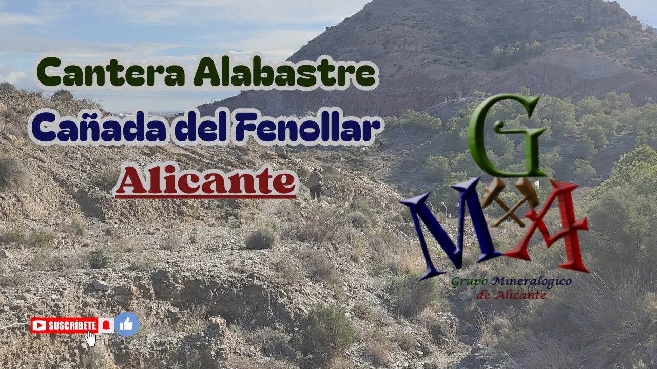 Cantera Alabastre Cañada del Fenollar Alicante
