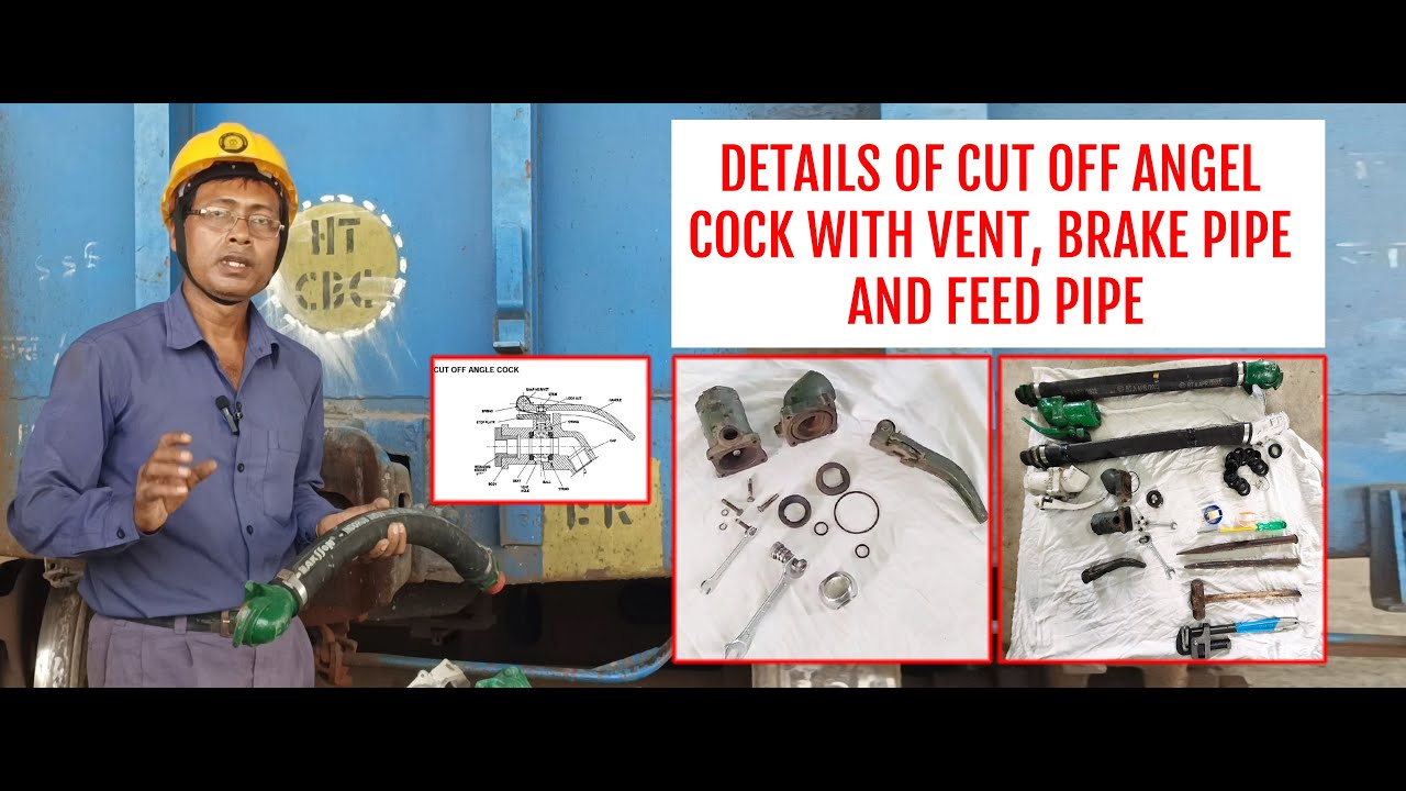 Details of Cut off angle cock , Brake pipe & Feed Pipe