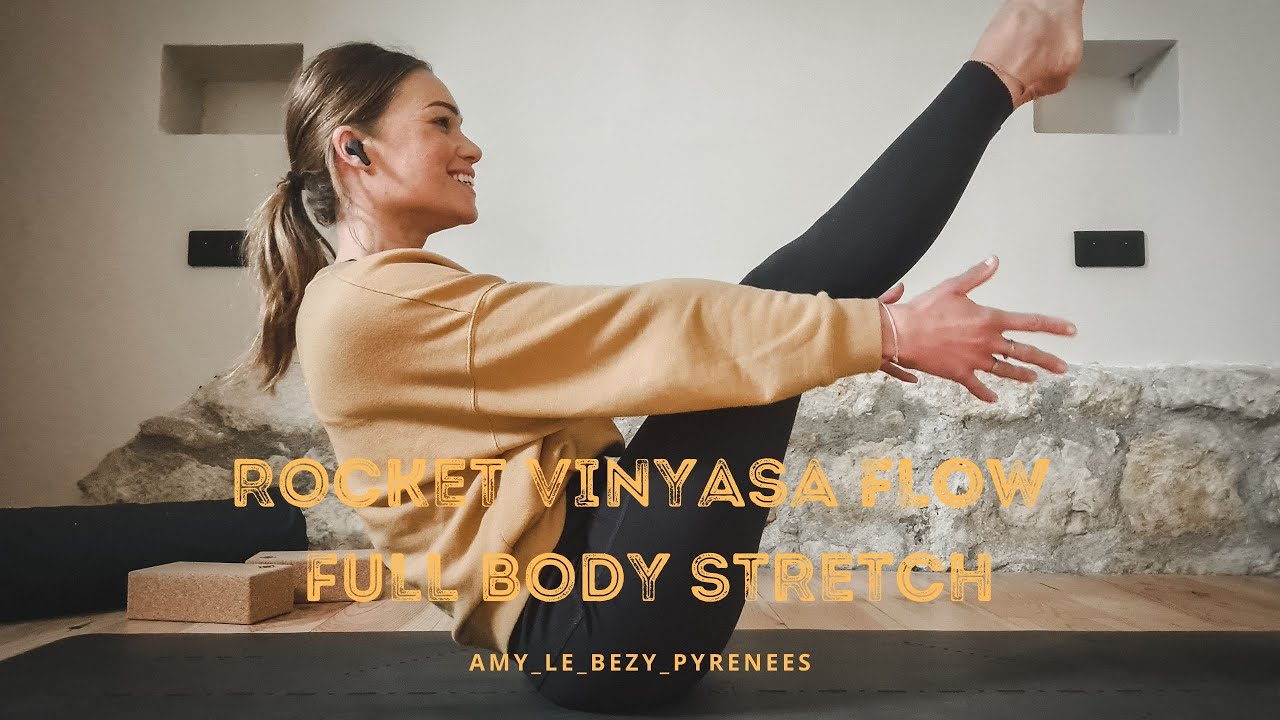 Rocket Vinyasa Flow..Full Body Stretch