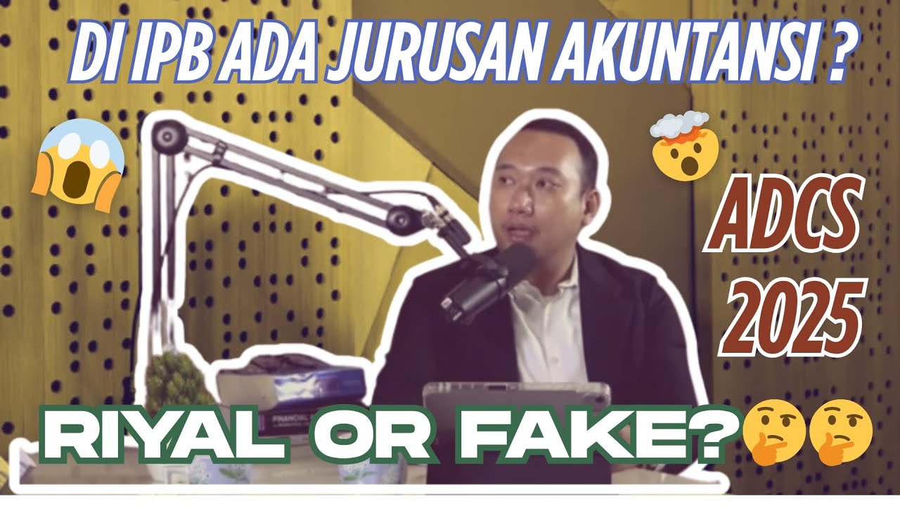 DI IPB ADA JURUSAN AKUNTANSI?! RIYAL OR FAKE?? —— ADCS 2025