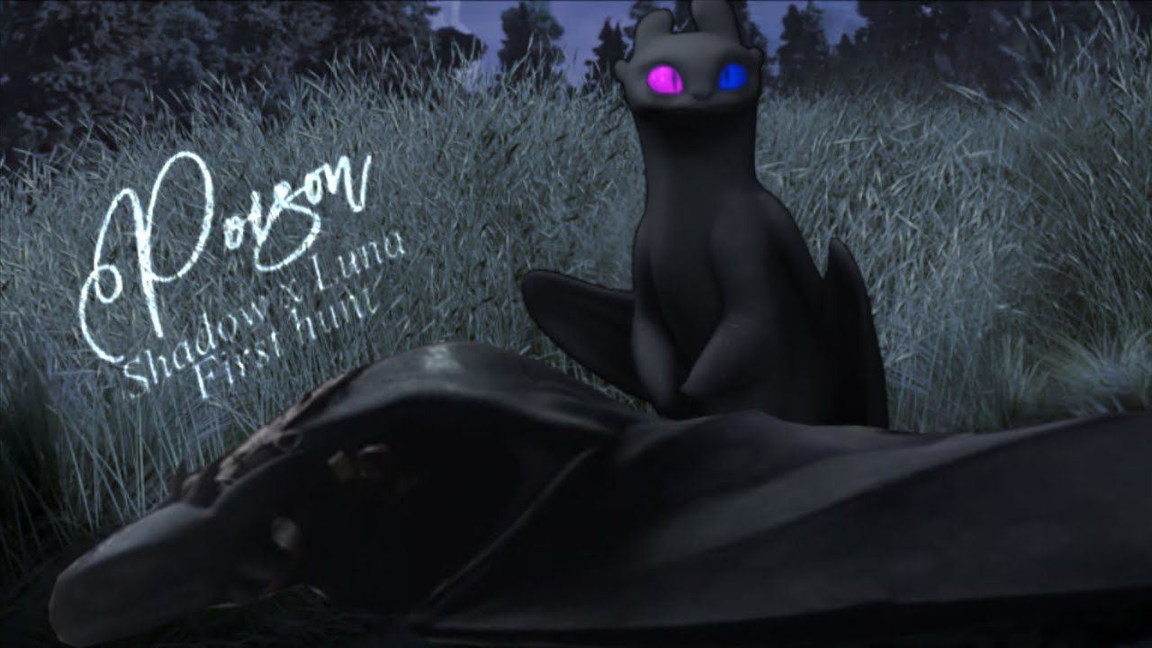 Poison//Shadow x Luna (first hunt)