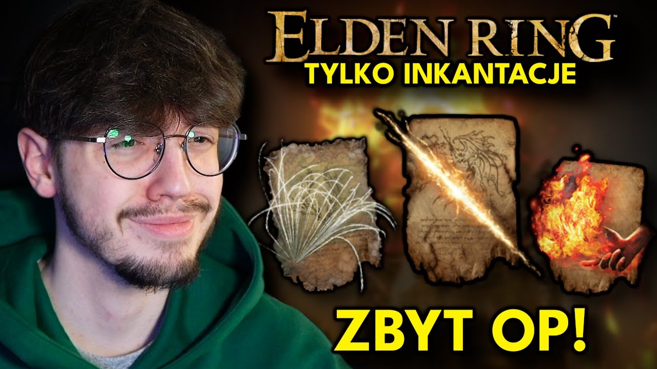 ELDEN RING, ale gram TYLKO INKANTACJAMI