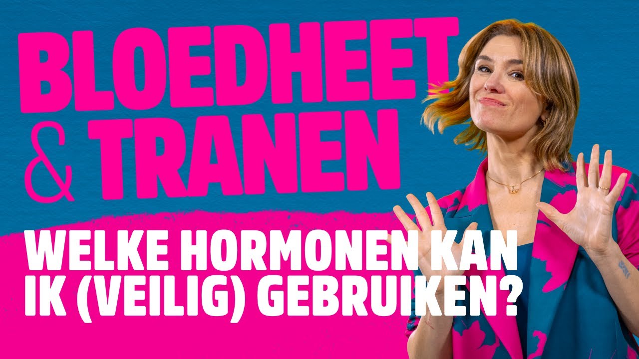 #8 Welke hormonen kan ik (veilig) gebruiken? - Bloedheet & Tranen