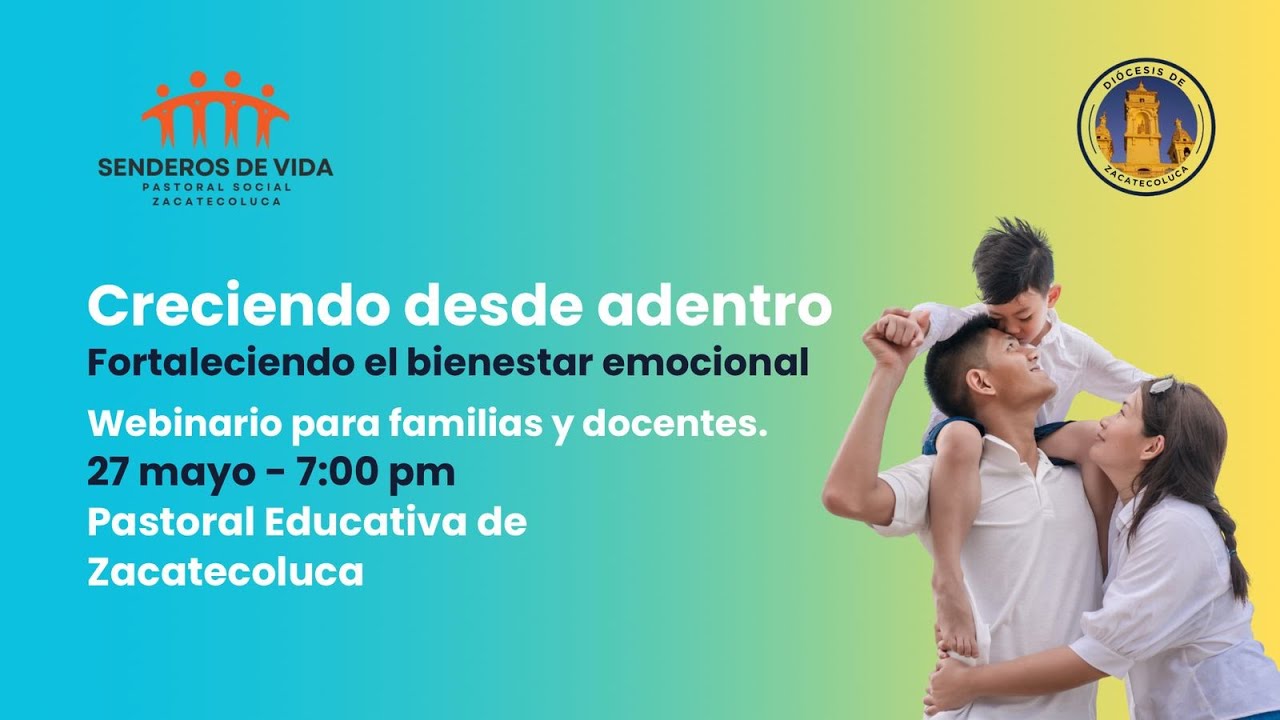 ✨⏯️ Webinar para familias y docentes CRECIENDO DESDE ADENTRO ✨🏫 27 de mayo