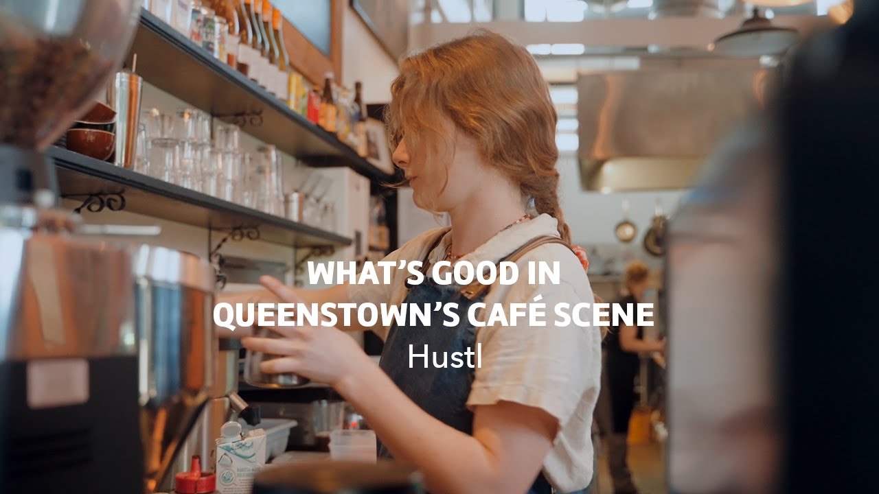 What&rsquo;s Good in Queenstown&rsquo;s Caf&eacute; Scene | Meet Leah - Hustl Caf&eacute;