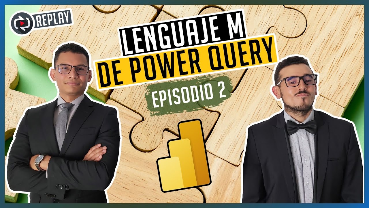 LENGUAJE M: Nombres Compuestos - Episodio 2, POWER QUERY