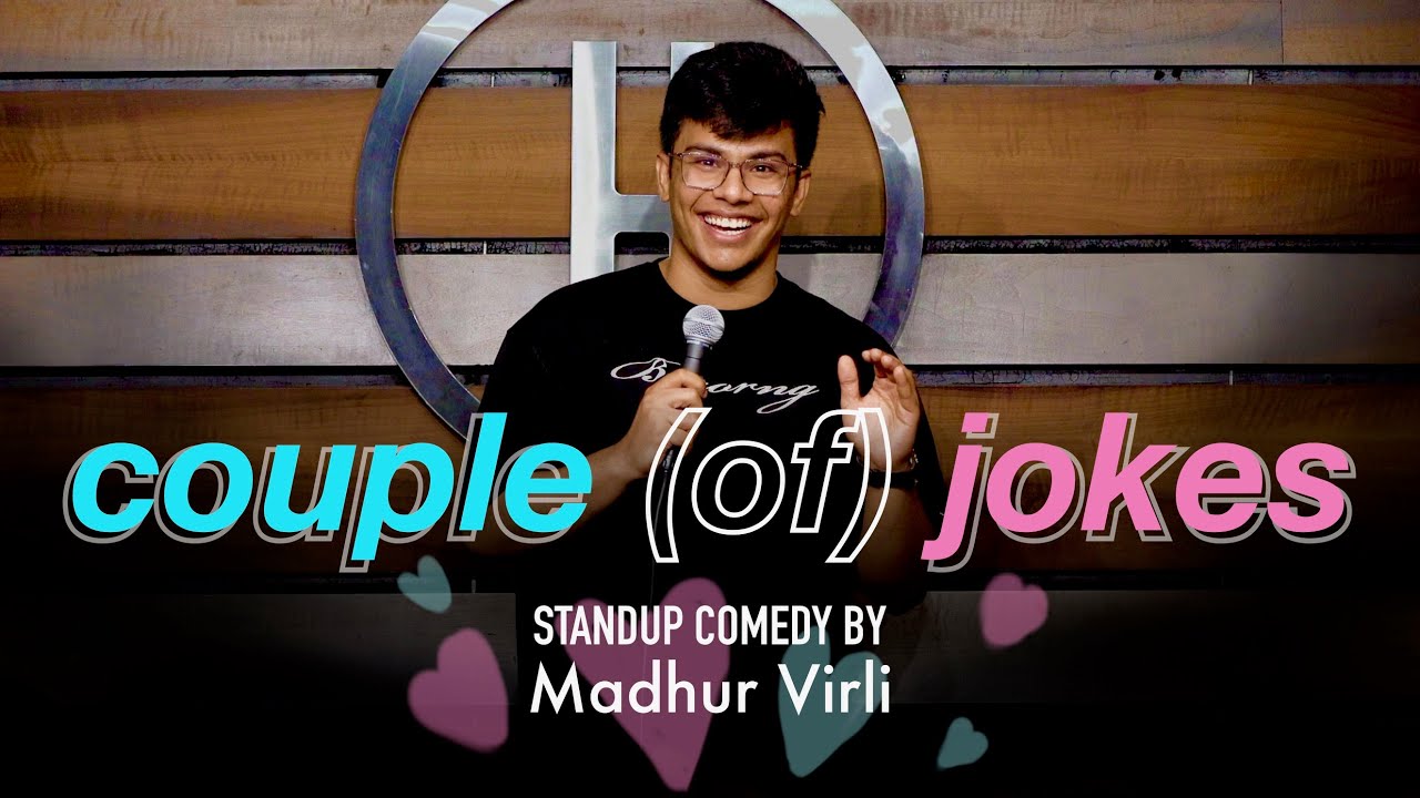 COUPLE of JOKES | Stand Up Comedy by Madhur Virli