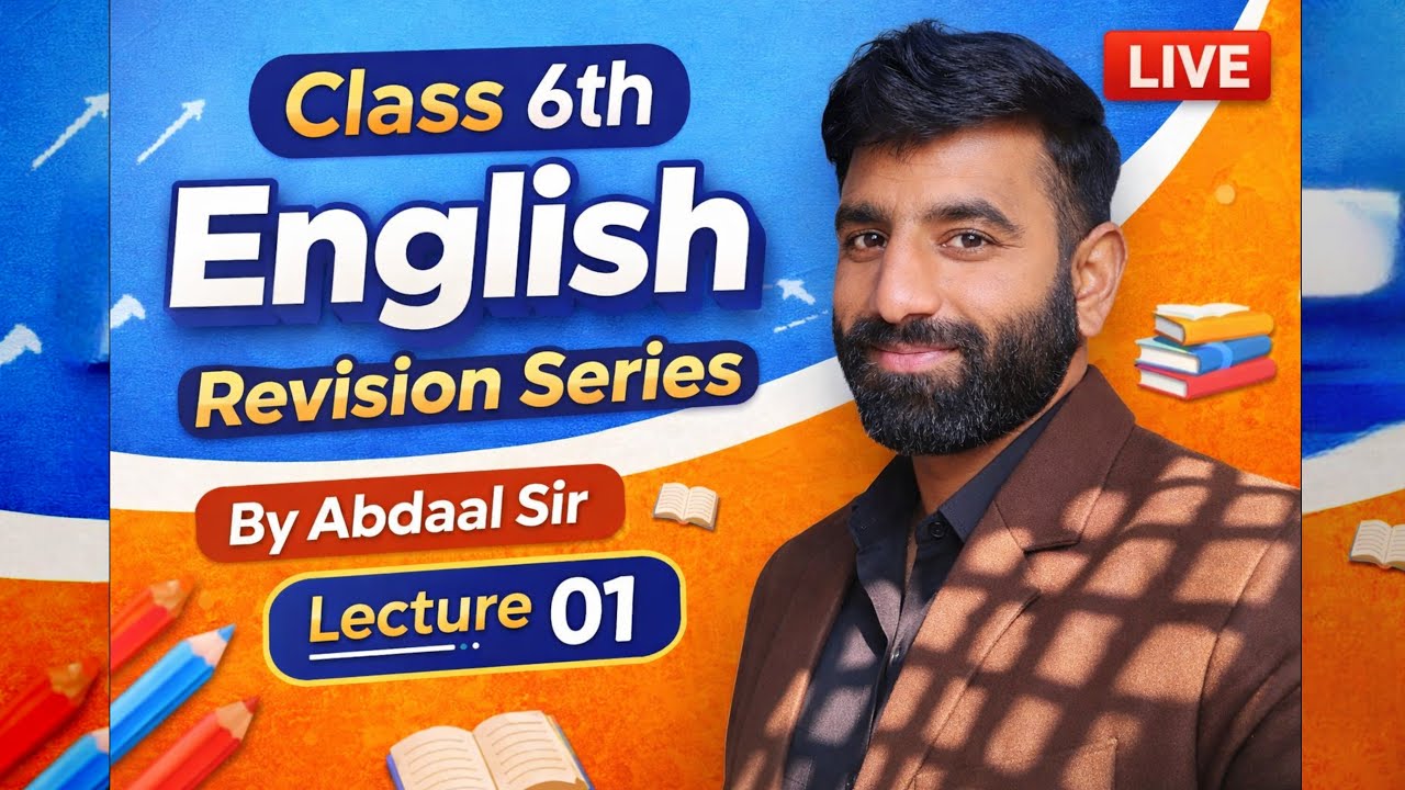 class 6th English Revision Series Lecture 01 Live By Abdaal Sir