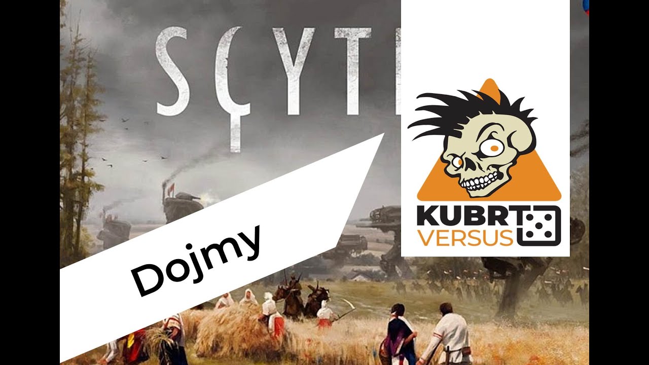 Kubrt vs Scythe: Dojmy