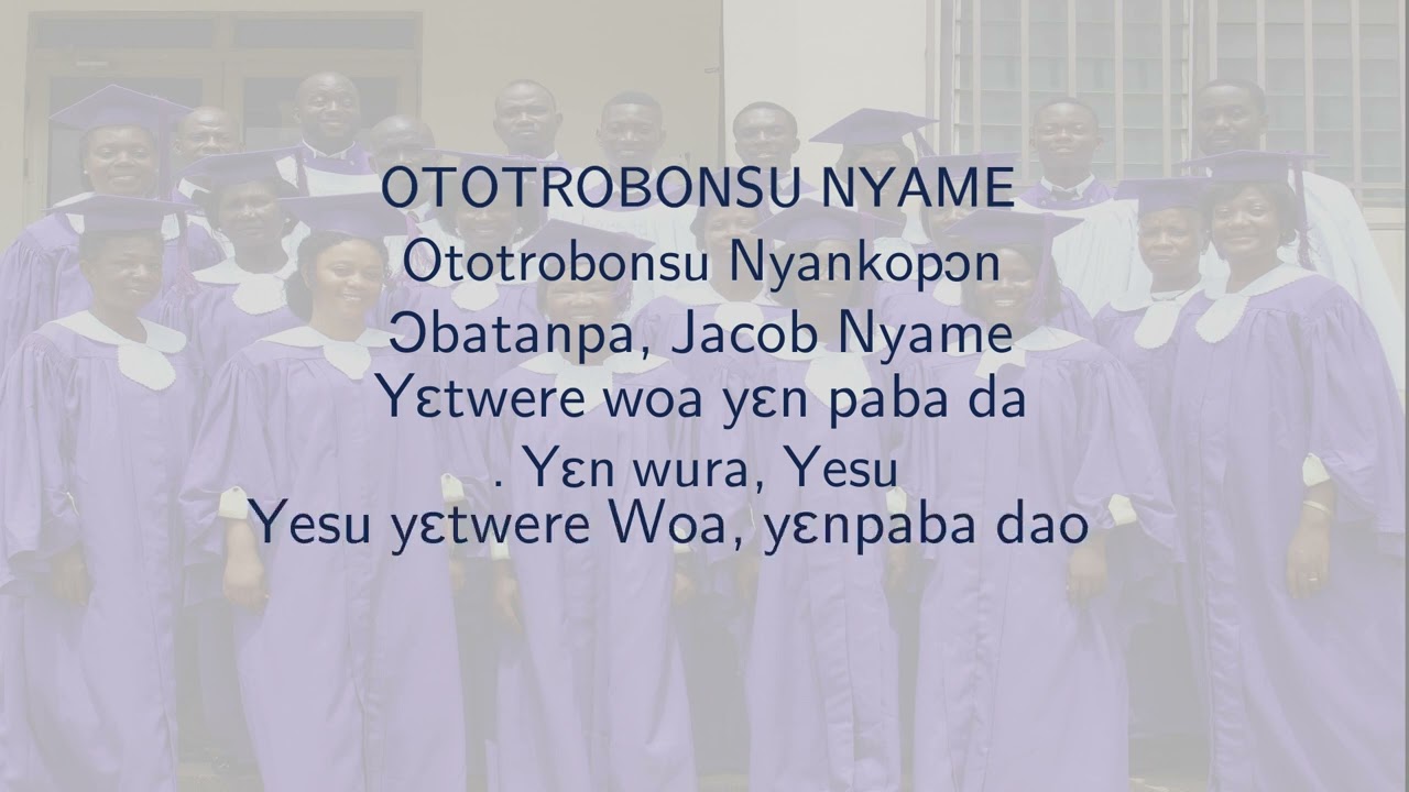 OTOTROBONSU NYAME