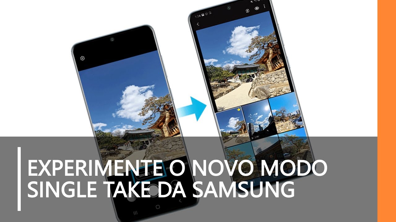 Experimente o novo modo single take da samsung