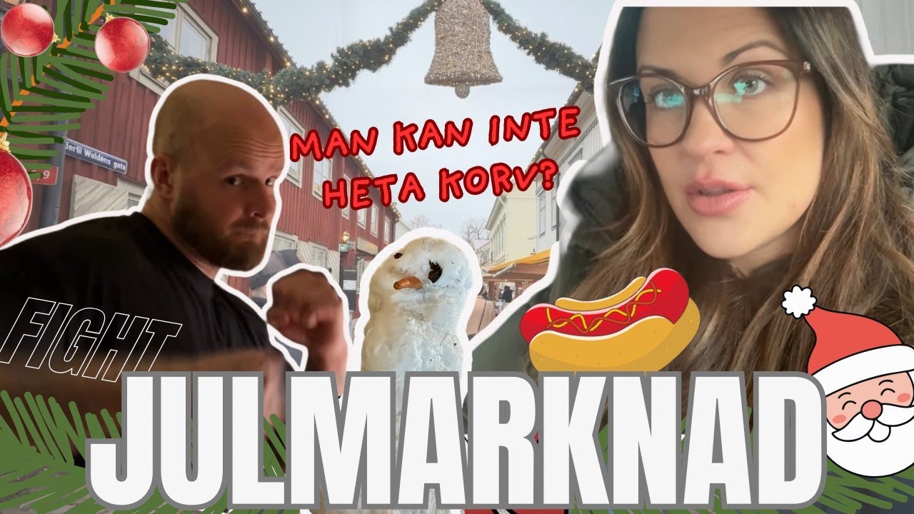 JULMARKNAD I WADKÖPING - Man kan inte heta korv?