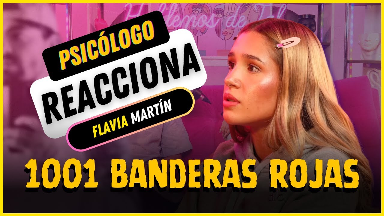 La EVOLUCIÓN de la V10L3NCIA 👈 | Psicólogo REACCIONA a la HORRIBLE EX Relación de FLAVIA Martín ❗️