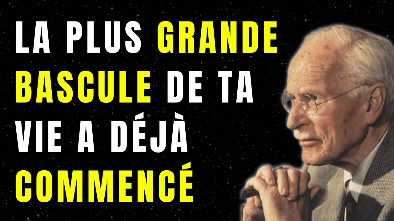 Tu vois ceci parce que TA VIE est sur le point de CHANGER – Carl Jung
