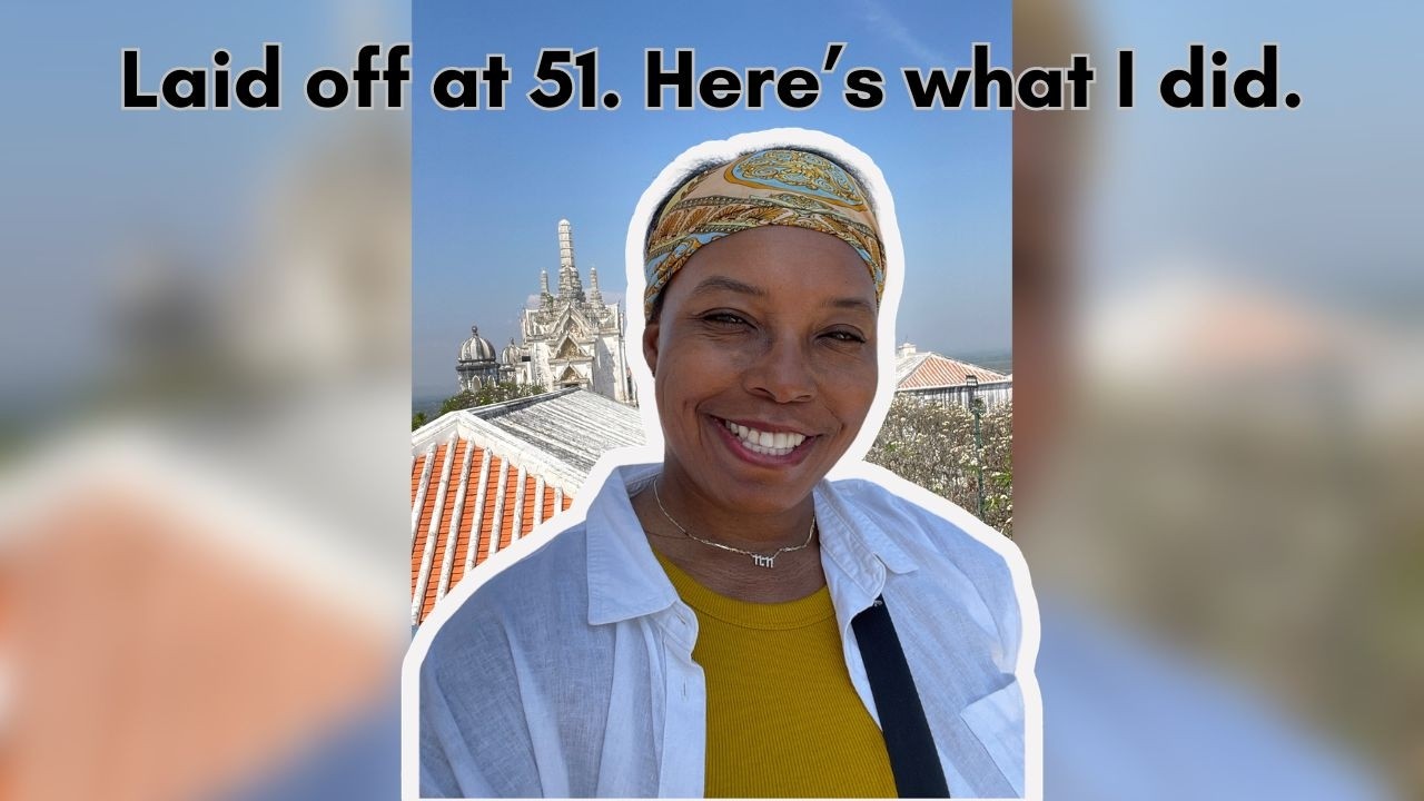 I was laid off at 51- Here's what I did.