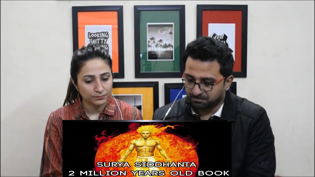 Pakistani Reacts to Surya Siddhanta, 2 Million Years old Book on Astronomy