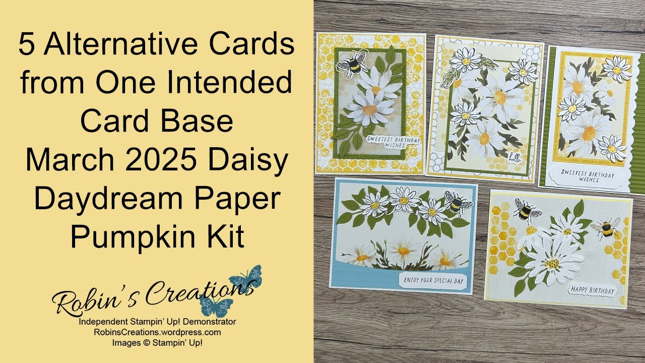 5 Alternative Cards from One Card Base and Envelope March 2025 Daisy Daydream Paper Pumpkin Kit