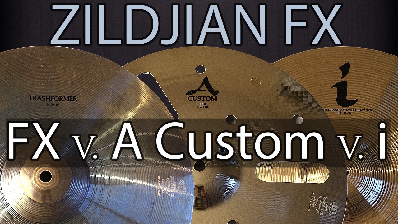 Ultimate 14-Inch FX Crash Shootout: Zildjian A Custom EFX, Trashformer, & i Series Trash
