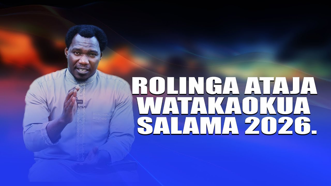 ROLINGA ATAJA WATAKAOKUA SALAMA 2026.