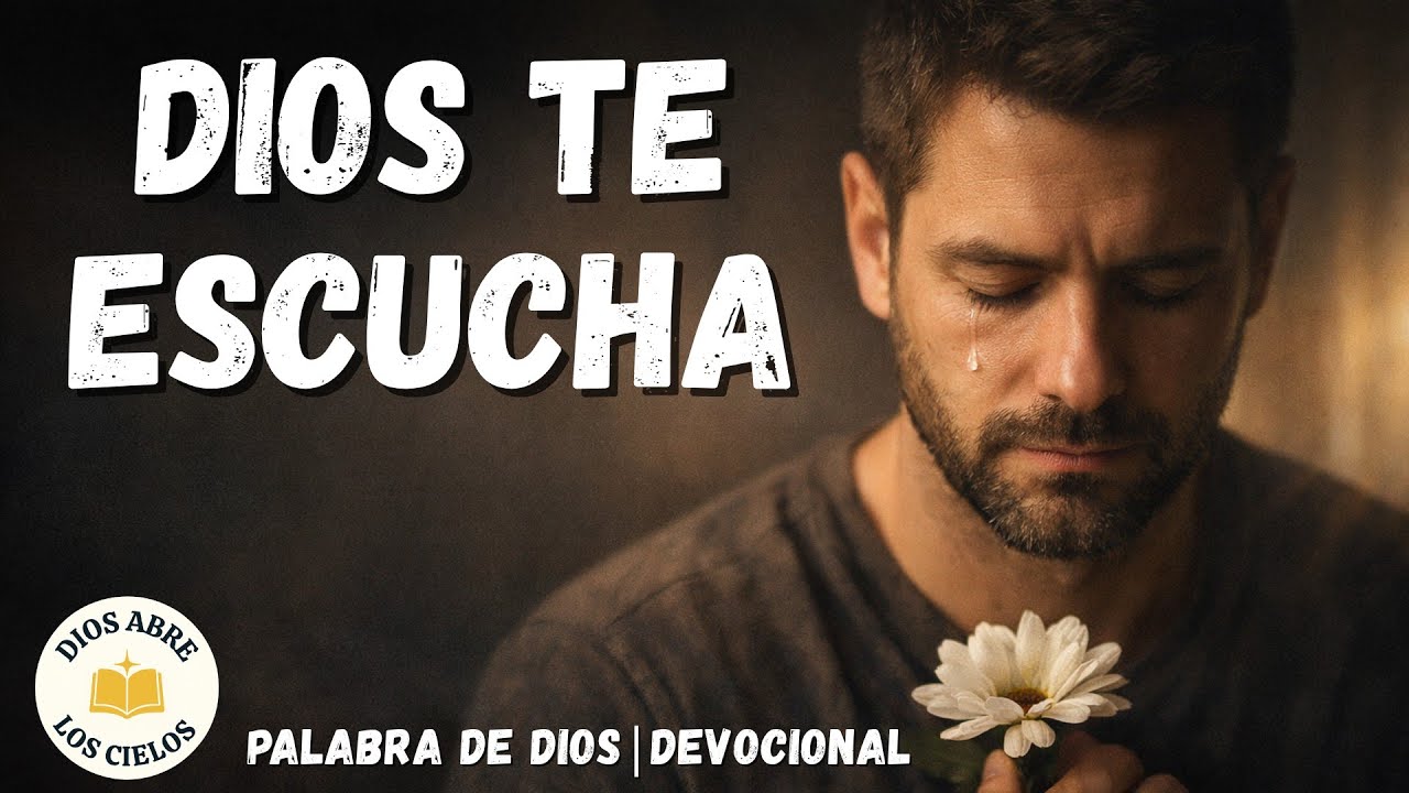 Cuando Nadie Te Escucha, Dios Sí | Salmos 34:17 | Palabra De Dios | Reflexión Cristiana | Devocional