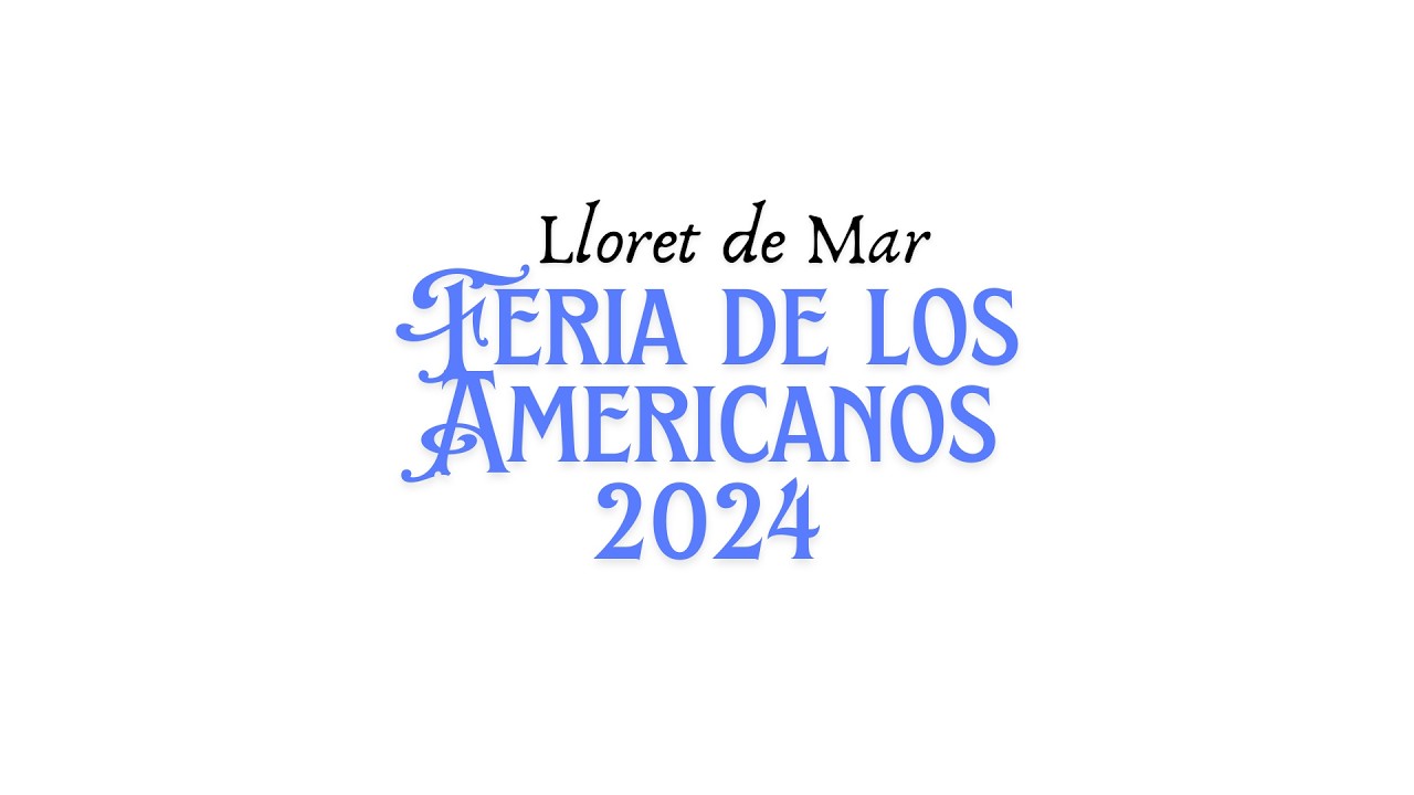 American Fair - 2024. Lloret de Mar. Costa Brava. Spain. June 14-16, 2024