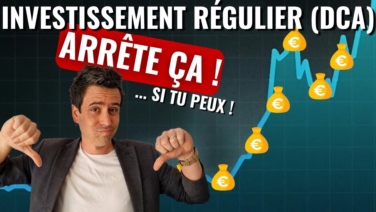 Investissement régulier (DCA) : MAUVAISE stratégie ?
