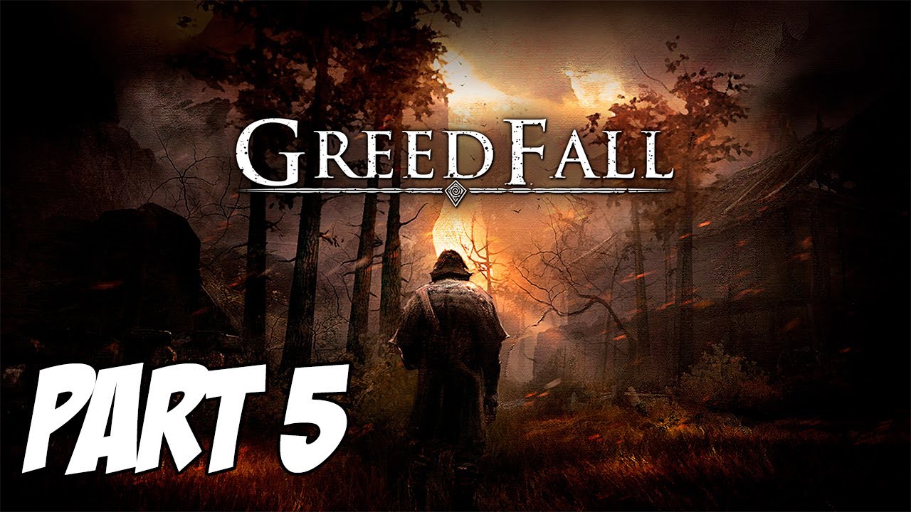 Greedfall Gameplay Walkthrough (Part 5 | No Commentary)
