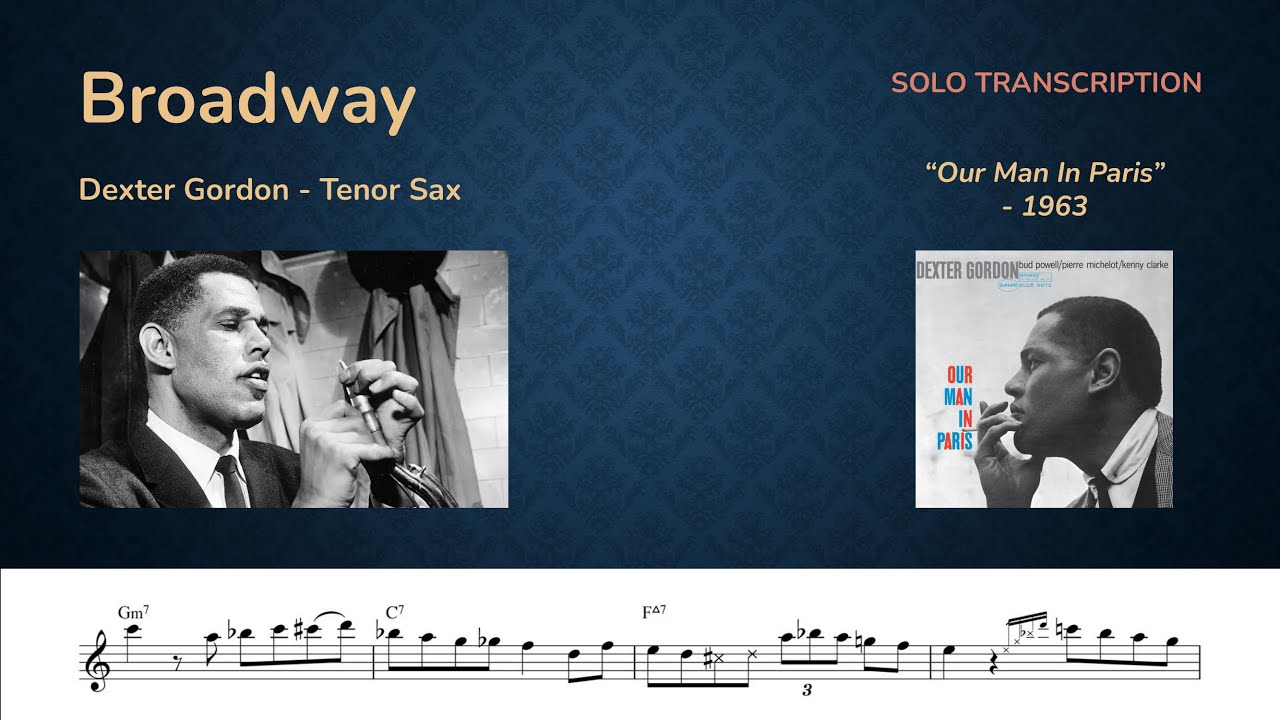 Dexter Gordon - Broadway (Transcription)
