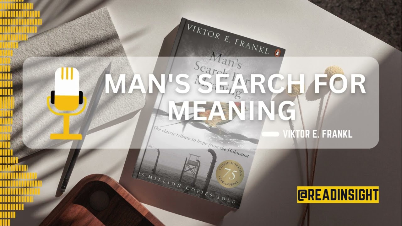 #ReadInsight ｜Man's Search for Meaning｜The Last Human Freedom: Finding Light in the Darkness