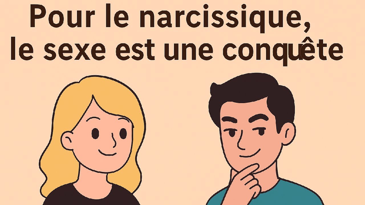 Le NARCISSIQUE peut avoir des relations sexuelles avec n’importe qui