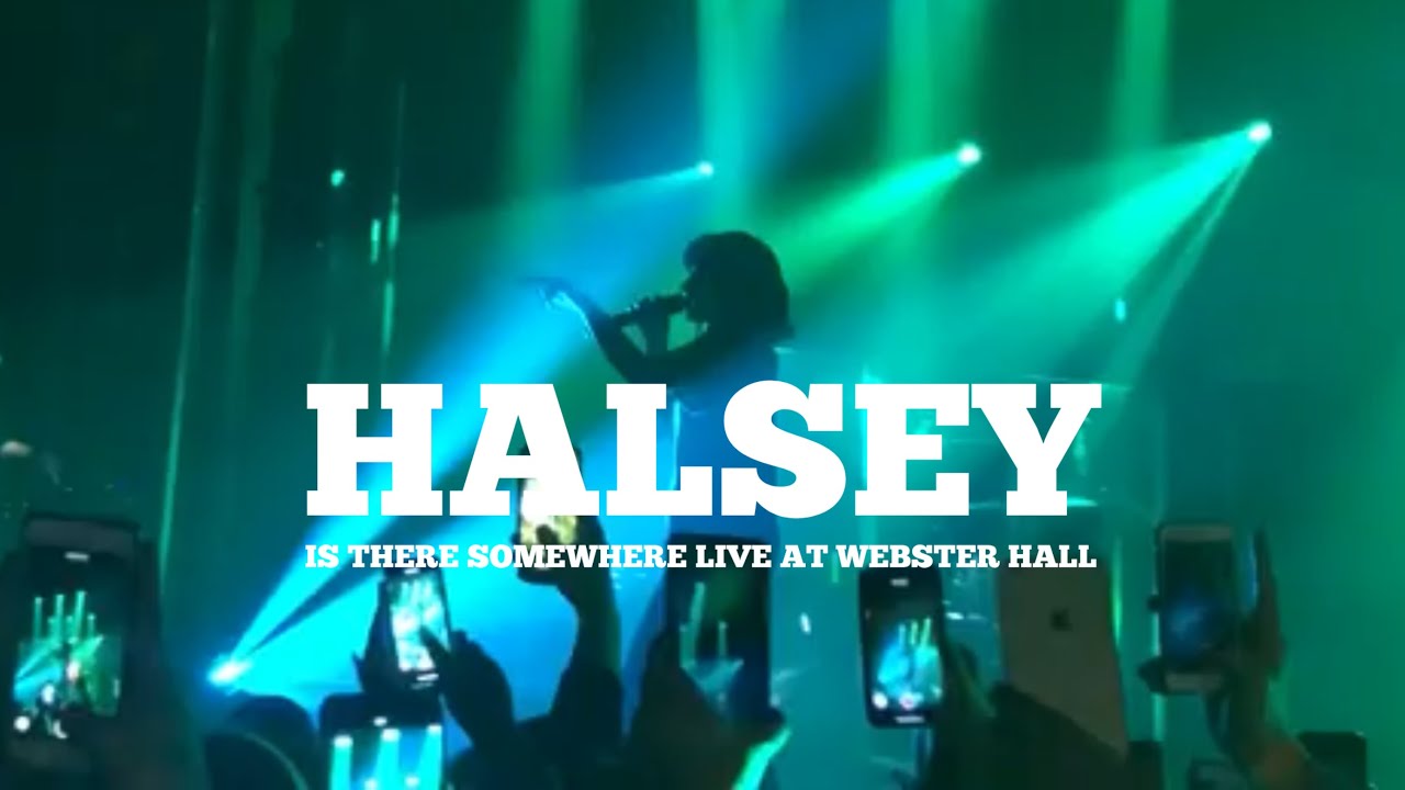 Halsey - Is There Somewhere [LIVE] Badlands Live at Webster Hall, NY 5/18/19