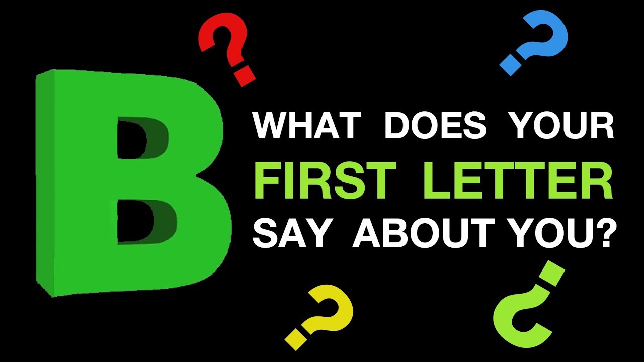 Initial Letter B  | What Does It Mean If Your Name Starts With The Letter B