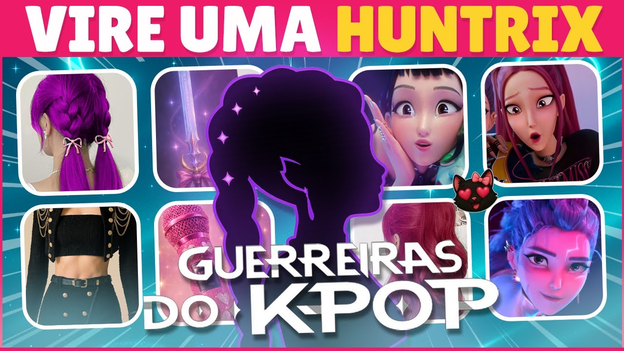 Monte sua vida como uma Huntrix – Guerreiras do K-pop 💥✨💖 #guerreirasdokpop 