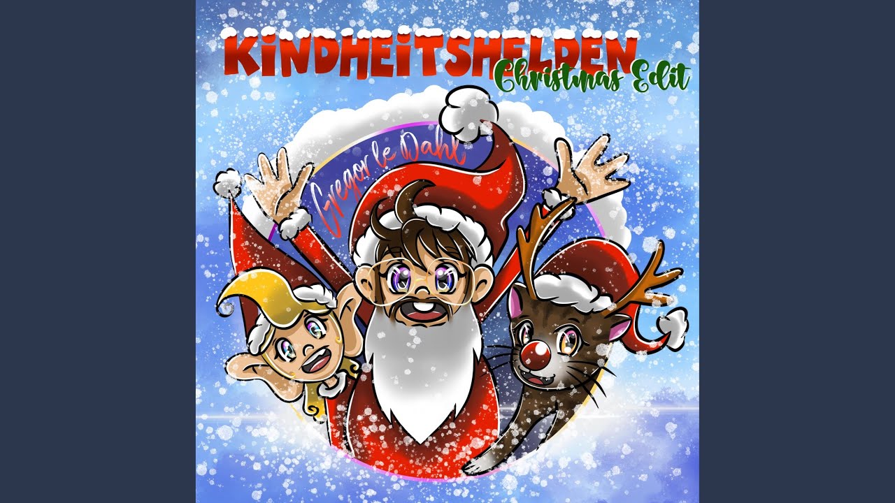 Kindheitshelden (Extended Mix) [Christmas Edit]