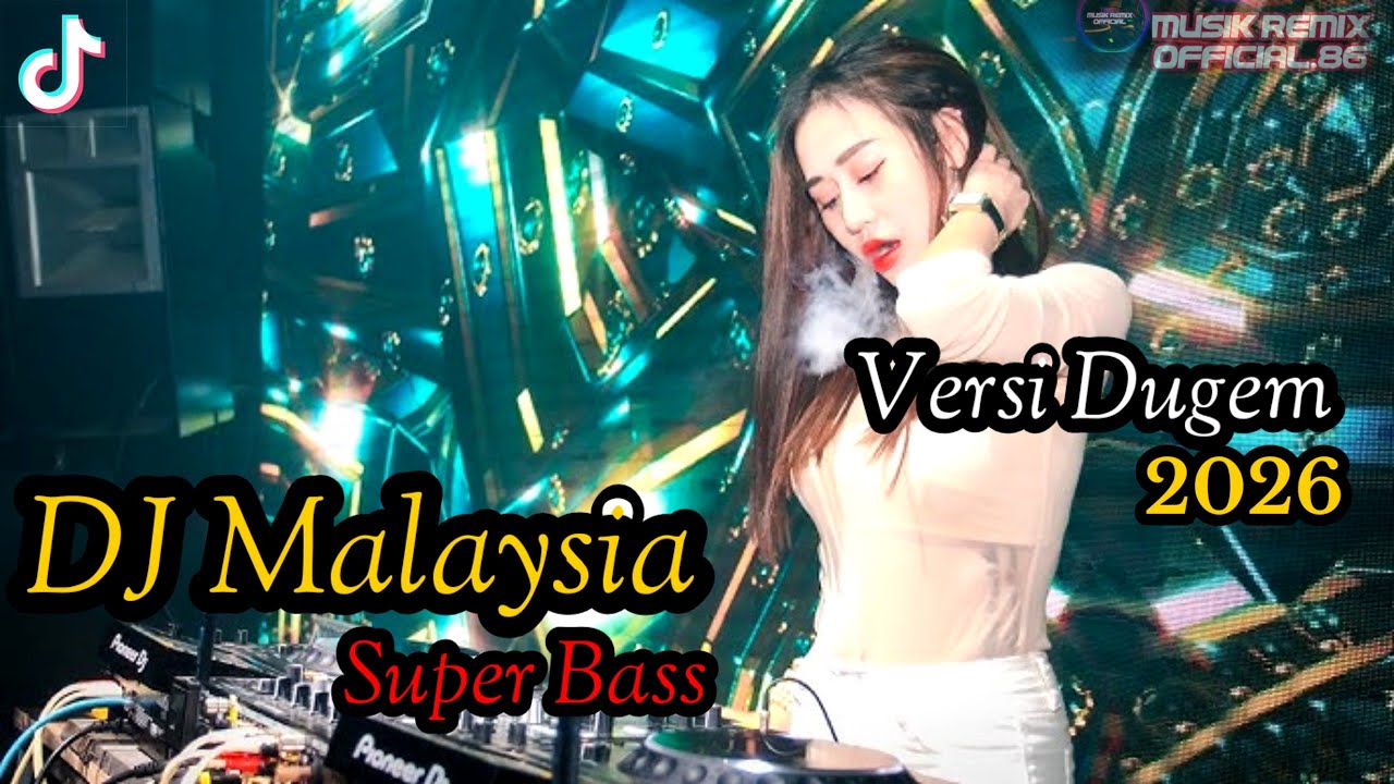 DJ BREAKBEAT MALAYSIA TERBARU VERSI DUGEM FULL BASS 2026